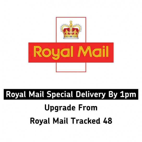 royal mail special delivery by 1pm (upgrade from tracked 48)